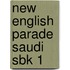 New English Parade Saudi Sbk 1
