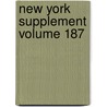 New York Supplement Volume 187 door New York Supreme Court