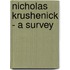 Nicholas Krushenick - a Survey