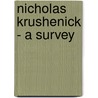 Nicholas Krushenick - a Survey door Tom Burckhardt