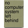 No Computer System Left Behind door United States Congressional House