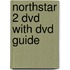 Northstar 2 Dvd With Dvd Guide