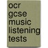 Ocr Gcse Music Listening Tests