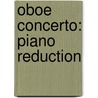 Oboe Concerto: Piano Reduction by John Harbison