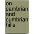 On Cambrian and Cumbrian Hills