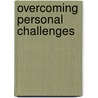 Overcoming Personal Challenges by Victoria Parker