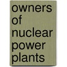 Owners of Nuclear Power Plants by United States Government