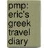 Pmp: Eric's Greek Travel Diary