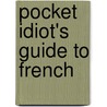 Pocket Idiot's Guide To French door Gail Stein