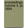 Proceedings Volume 4, Pt. 1894 by United States Government