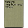 Puzzling Neighbourhood Effects door W. Doff