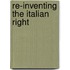 Re-Inventing The Italian Right