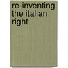 Re-Inventing The Italian Right door Stefano Fella