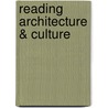 Reading Architecture & Culture by Adam Sharr