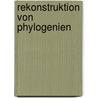 Rekonstruktion von Phylogenien door Stephanie Keller-Schmidt