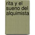 Rita y el Sueno del Alquimista