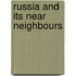 Russia and Its Near Neighbours