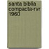 Santa Biblia Compacta-Rvr 1960