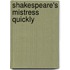 Shakespeare's Mistress Quickly