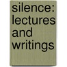 Silence: Lectures And Writings by John Cage