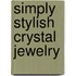 Simply Stylish Crystal Jewelry