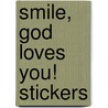 Smile, God Loves You! Stickers by Carson-Dellosa Christian