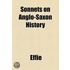 Sonnets on Anglo-Saxon History