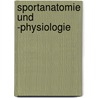 Sportanatomie Und -Physiologie door Eva Liebig