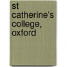 St Catherine's College, Oxford door Clare Howell