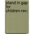 Stand in Gap for Children-Rev: