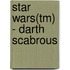 Star Wars(tm) - Darth Scabrous