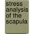 Stress Analysis of the Scapula