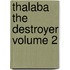 Thalaba the Destroyer Volume 2
