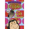 The Beak Speaks/Chicken School by Jeremy Strong