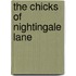 The Chicks of Nightingale Lane