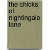The Chicks of Nightingale Lane by Jan Mahaffy