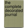The Complete Decorated Journal by Gwen Diehn