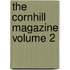 The Cornhill Magazine Volume 2