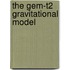 The Gem-T2 Gravitational Model
