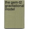 The Gem-T2 Gravitational Model by United States Government