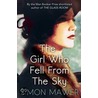 The Girl Who Fell from the Sky by Simon Mawer