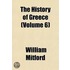 The History of Greece Volume 6