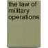 The Law of Military Operations