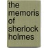 The Memoris of Sherlock Holmes