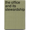 The Office and its Stewardship door C.S. Herrman