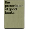 The Prescription Of Good Books by Thanapol Limapichart