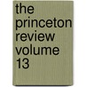 The Princeton Review Volume 13 door Unknown Author