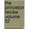 The Princeton Review Volume 57 by James Manning Sherwood