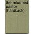 The Reformed Pastor (Hardback)