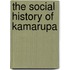 The Social History of Kamarupa